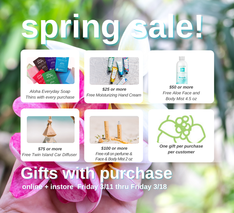 Aloha {Hello!} Spring! Free Gifts all Week long ~ 3/11 thru 3/18